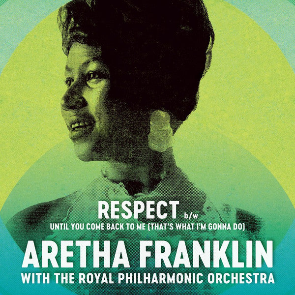 Aretha; Royal Philharmonic Orchestra Franklin – Respect / Until You Come Back To Me (That’S What I’M Gonna Do) 🇺🇸