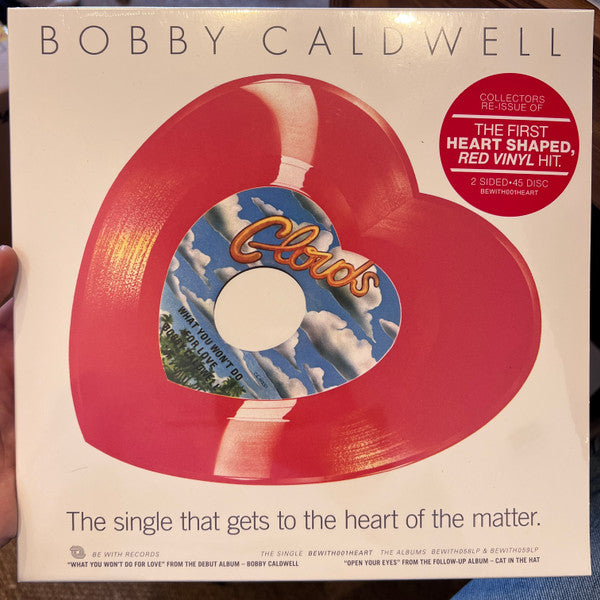 Bobby Caldwell – What You Won't Do for Love/Open Your Eyes 🇺🇸