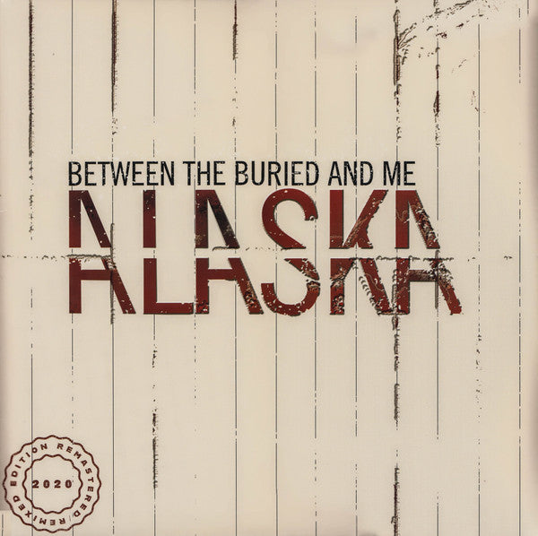 Between the Buried & Me – Alaska (2LP/2020 Remix/Remaster) 🇺🇸