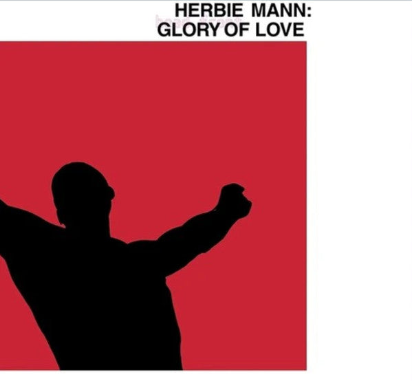 Herbie Mann – Glory of Love 🇺🇸