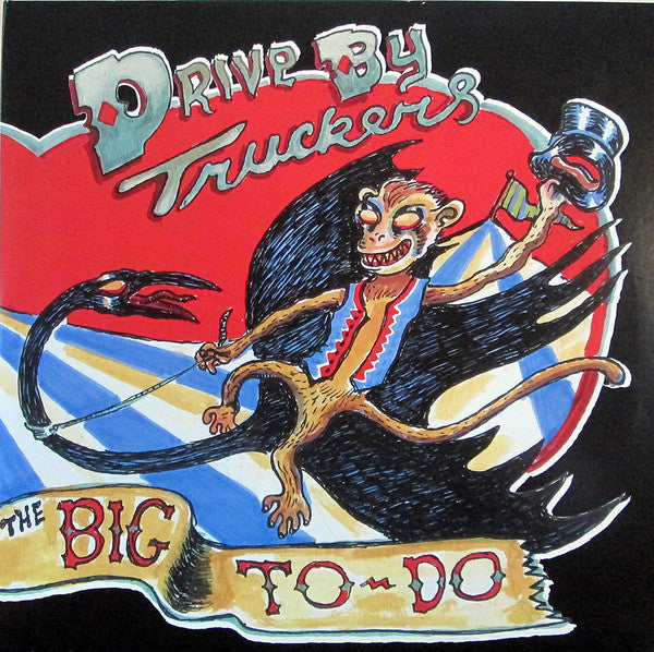 Drive-by Truckers – Big to Do 🇺🇸