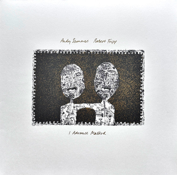 Andy Summers & Robert Fripp – I Advance Masked (200G) 🇺🇸