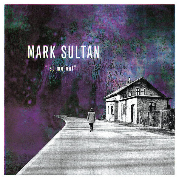 Mark Sultan – Let Me Out 🇺🇸