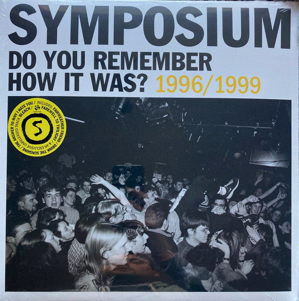 Symposium – Do You Remember How It Was? the Best of Symposium (1996-1999) 🇺🇸