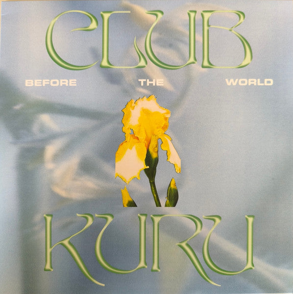 Club Kuru – Before the World 🇺🇸