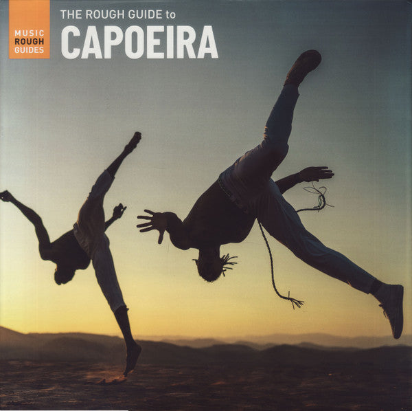 Various Artists – Rough Guide to Capoeira 🇺🇸