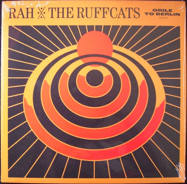 Rah & the Ruffcats – Orile to Berlin (Orange Vinyl) 🇺🇸