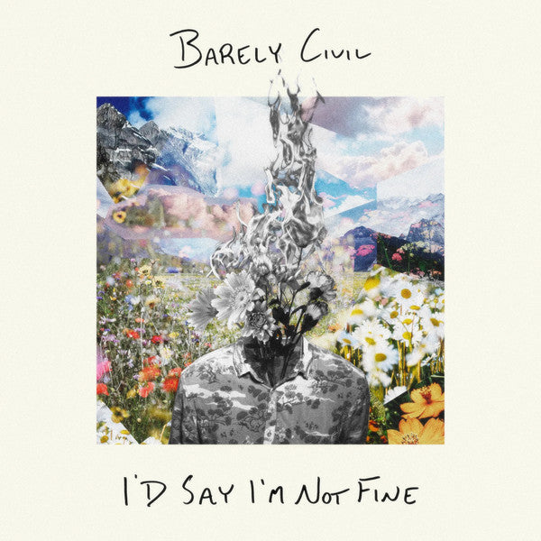 Barely Civil – I'd Say I'm Not Fine 🇺🇸