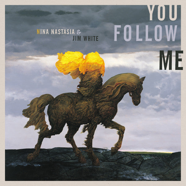 Nina & Jim White Nastasia – You Follow Me (Transparent Yellow Vinyl) 🇺🇸