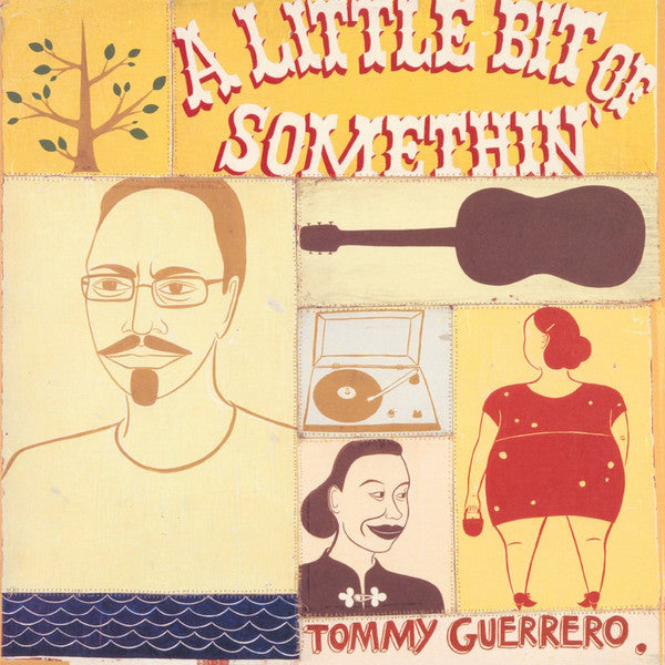 Tommy Guerrero – Little Bit of Somethin 🇺🇸