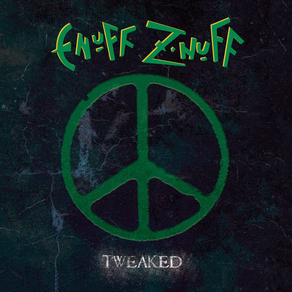 Enuff Z'nuff – Tweaked (Green Vinyl/Remastered) 🇺🇸