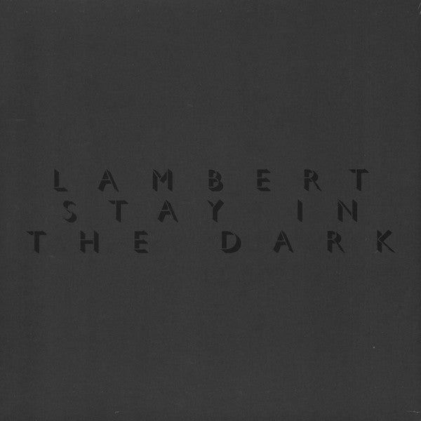 Lambert – Stay in the Dark (LP) 🇺🇸