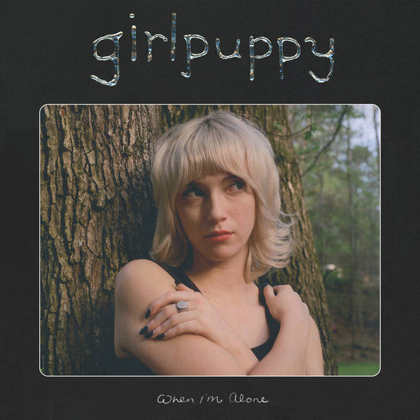 Girlpuppy – When I'm Alone (Milky Clear Vinyl) 🇺🇸