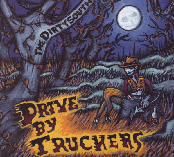 Drive-by Truckers – Dirty South 🇺🇸
