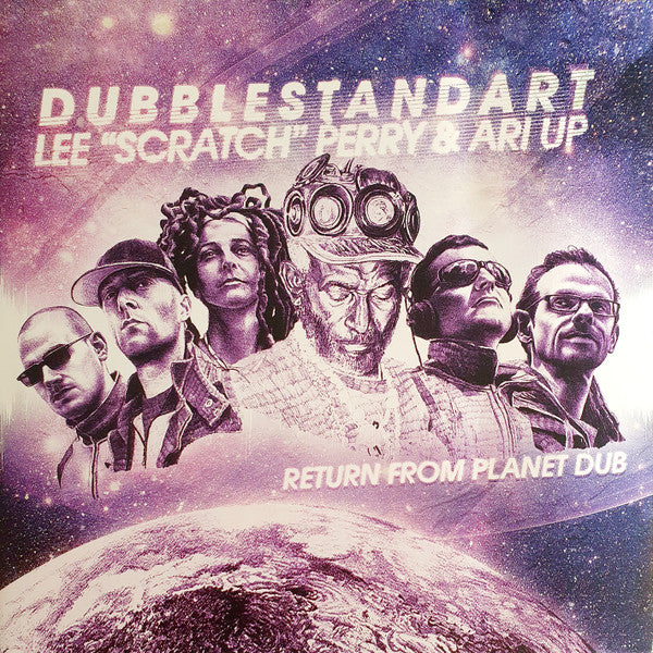 Dubblestandart; Lee Scratch Perry; Ari up – Return from Planet Dub 🇺🇸