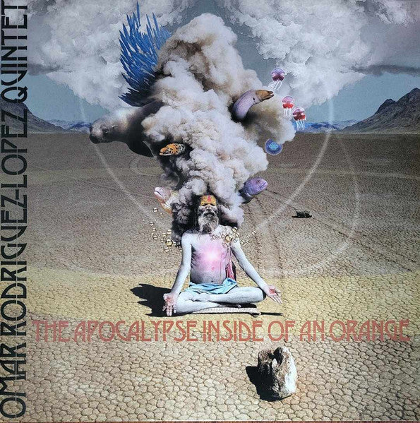 Omar  Quartet Rodriguez-lopez – Apocalypse Inside of an Orange 🇺🇸