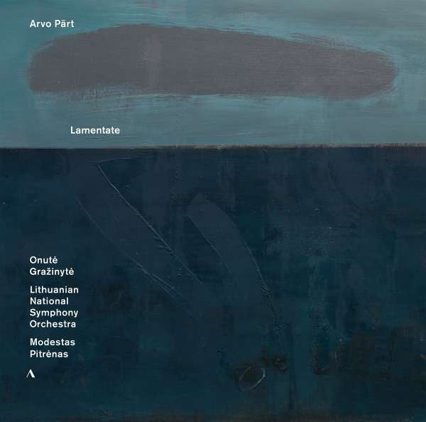Onute Grazinyte; Lithuanian National Symphony Orchestra – Part: Lamentate 🇺🇸