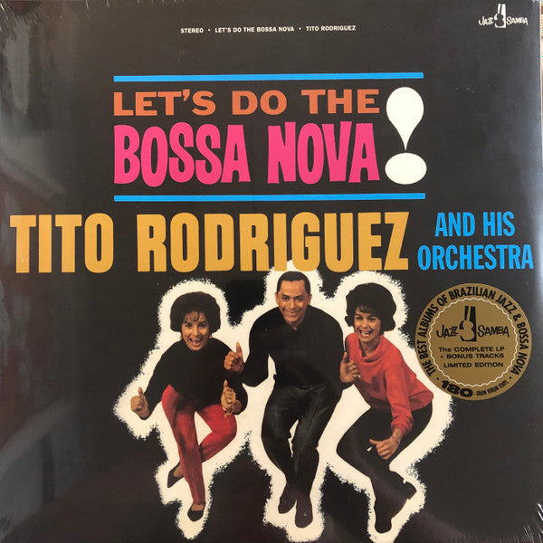 Tito Rodriguez & His Orchestra – Lets Do The Bossa Nova! (Limited Edition) 🇺🇸
