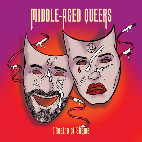 Middle-aged Queers – Theatre of Shame 🇺🇸