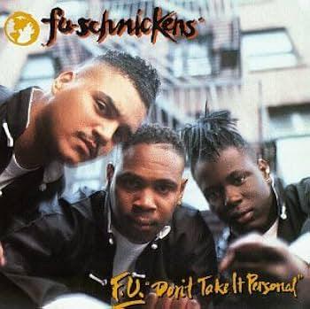 Fu-schnickens – F.u. Don't Take It Personal (180G) 🇺🇸