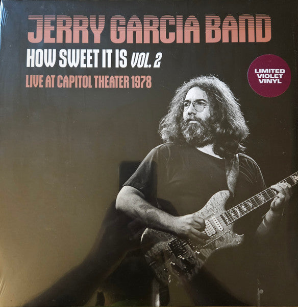 Jerry Band Garcia – How Sweet It Is Vol. 2 (Live at Capitol Theatre 1978. Fm Broadcast) (Violet Vinyl) 🇺🇸