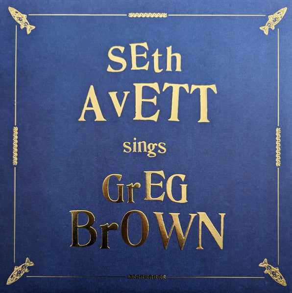 Seth Avett – Seth Avett Sings Greg Brown 🇺🇸