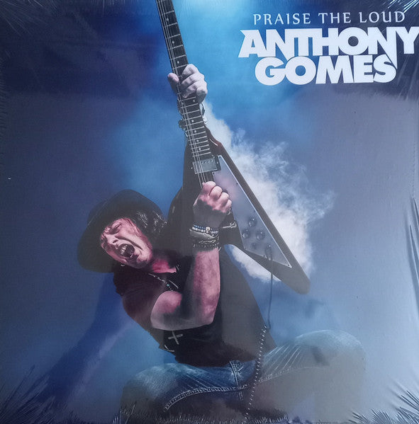 Anthony Gomes – Praise the Loud 🇺🇸