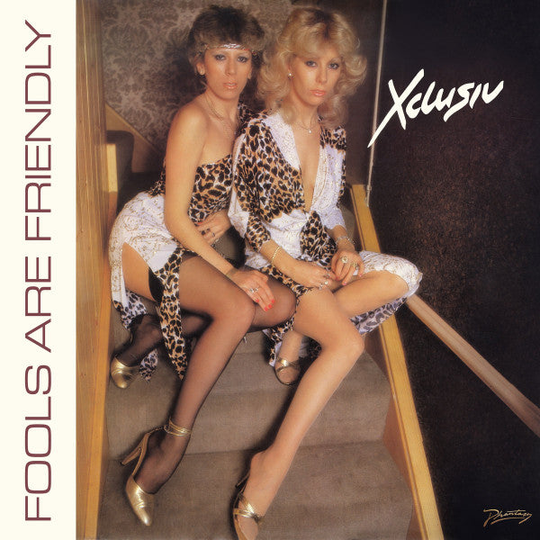 Xclusiv – Fools Are Friendly 🇺🇸