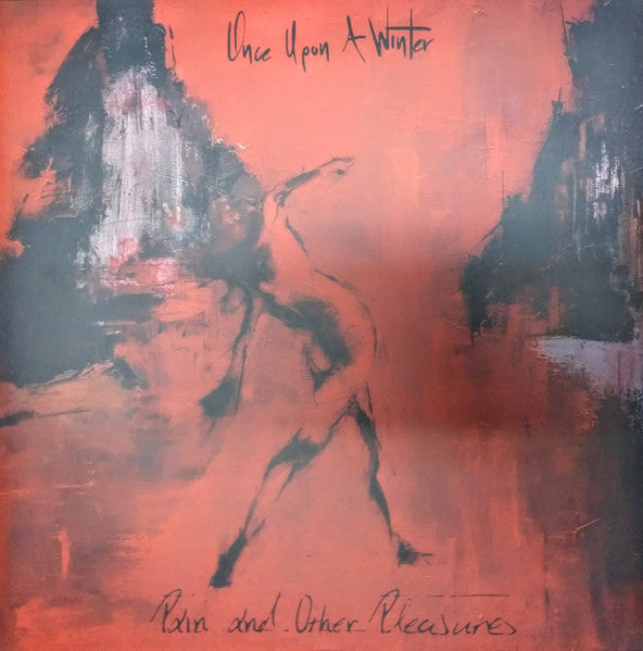 Once Upon a Winter – Pain & Other Pleasures (Transparent Red Vinyl) 🇺🇸