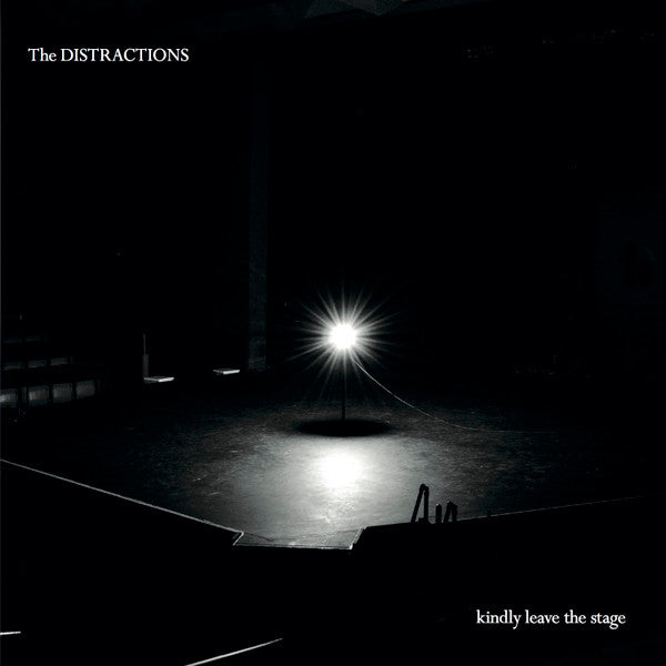 Distractions – Kindly Leave the Stage 🇺🇸
