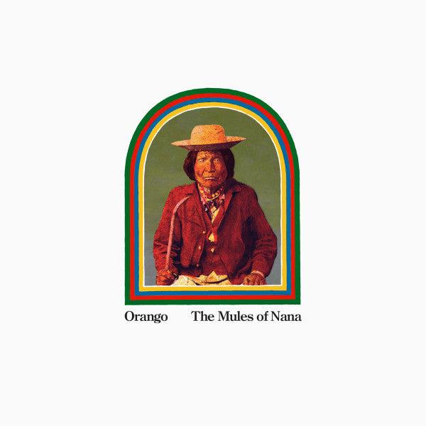 Orango – Mules of Nana (LP/CD) 🇺🇸