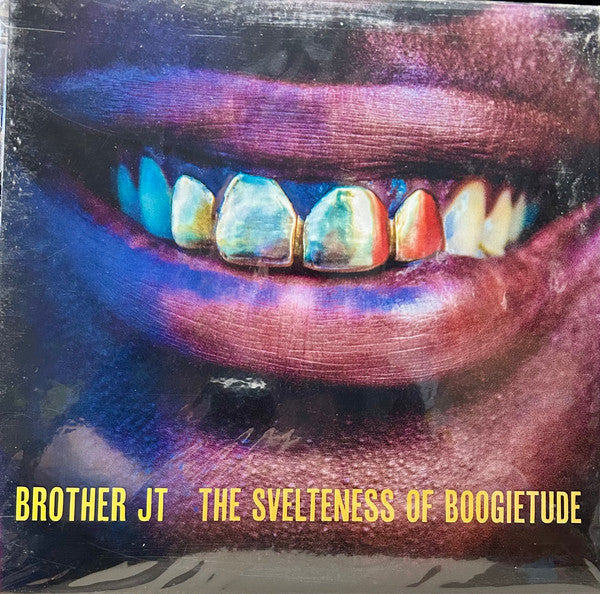 Brother Jt – Svelteness of Boogietude 🇺🇸