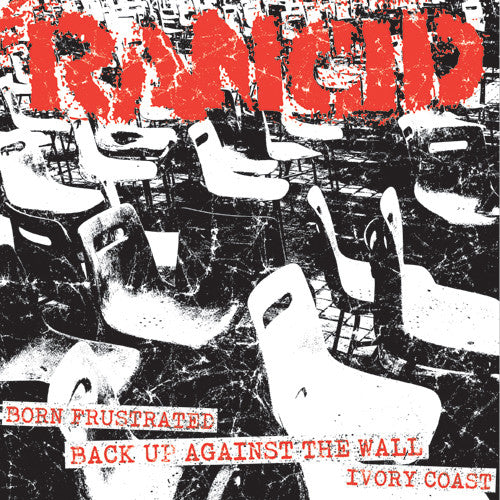 Rancid – Born Frustrated/Back up Against Wall+ivory Coast 🇺🇸