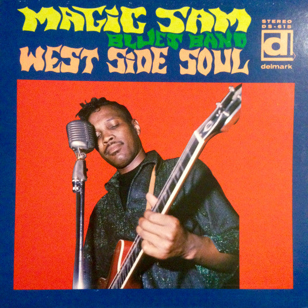 Magic Sam – West Side Soul 🇺🇸