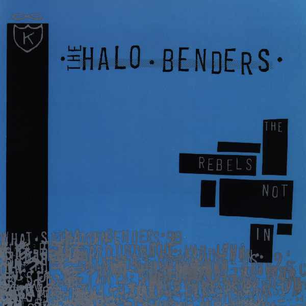 Halo Benders – Rebels Not in 🇺🇸