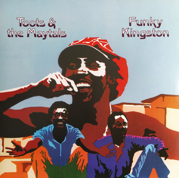 Toots & the Maytals – Funky Kingston 🇺🇸
