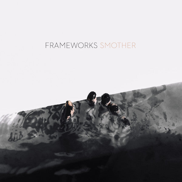 Frameworks – Smother 🇺🇸
