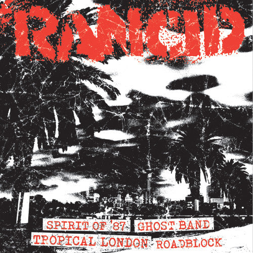Rancid – Spirit of 87+ghost Band/Tropical London+roadblock 🇺🇸