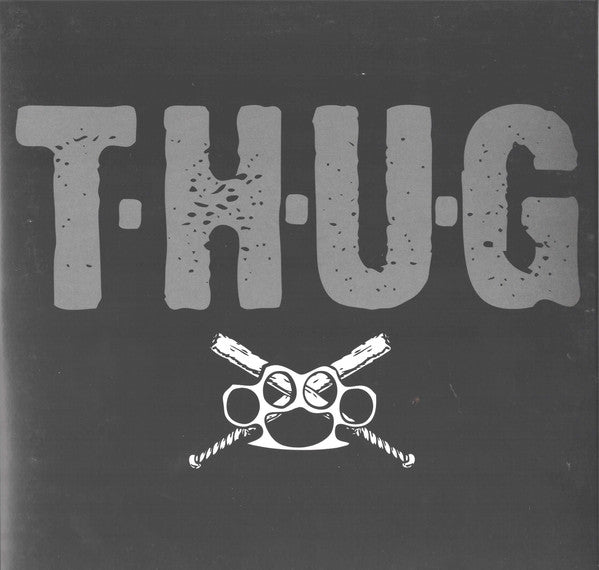 T.h.u.g – T.h.u.g 🇺🇸