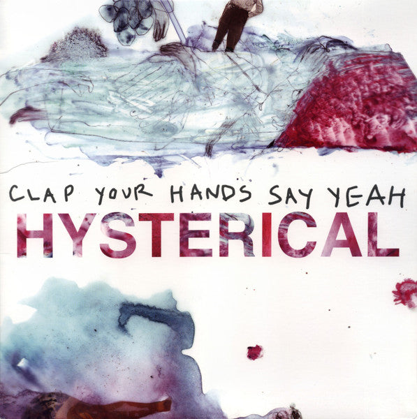 Clap Your Hands Say Yeah – Hysterical 🇺🇸