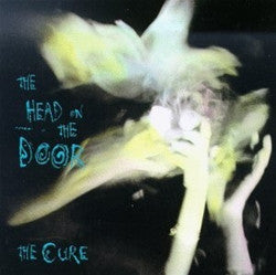 Cure – Head on the Door 🇺🇸