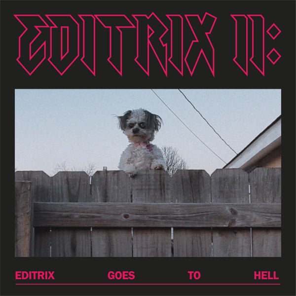 Editrix – Editrix Ii: Editrix Goes to Hell 🇺🇸