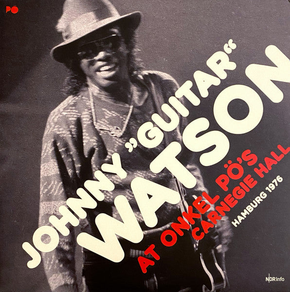 Johnny Guitar Watson – At Onkel Po's Carnegie Hall Hamburg 1976 (Clear Vinyl) 🇺🇸