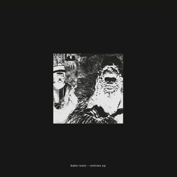 Babe Roots – Remixes EP 🇺🇸