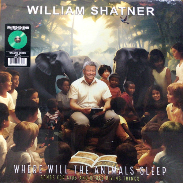 William Shatner – Where Will the Animals Sleep? Songs for Kids (Green Vinyl) 🇺🇸