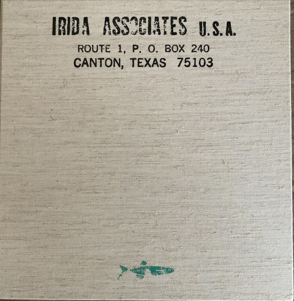 Jerry; Philip Krumm; Jerry Willingham; James Fulkerson; Larry Austin; Dary John Mizell Hunt – Irida Records: Hybrid Musics from Texas & Beyond, 1979-1986 (7LP) 🇺🇸