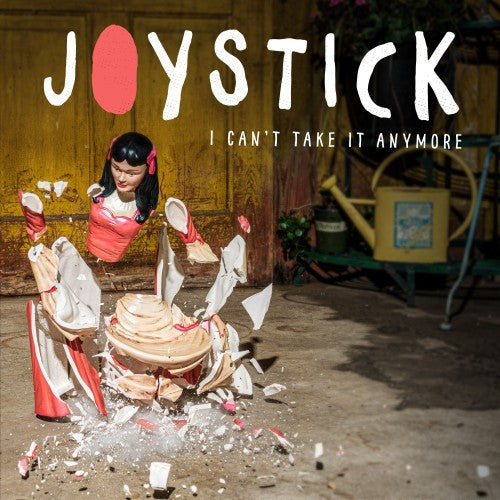 Joystick – I Can't Take It Anymore 🇺🇸