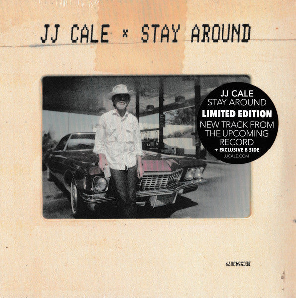 J.j. Cale – Stay Around (Limited 7 Inch) 🇺🇸