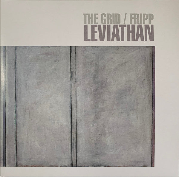Grid & Robert Fripp – Leviathan (2LP/200G) 🇺🇸