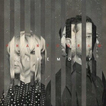 Phantogram – Ceremony 🇺🇸